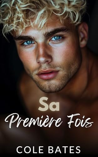 Sa Première fois: Romance Gay MM