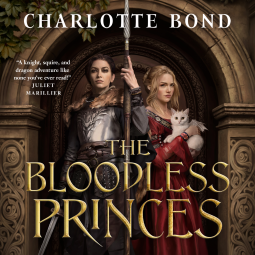 The Bloodless Princes (The Fireborne Blade, #2)