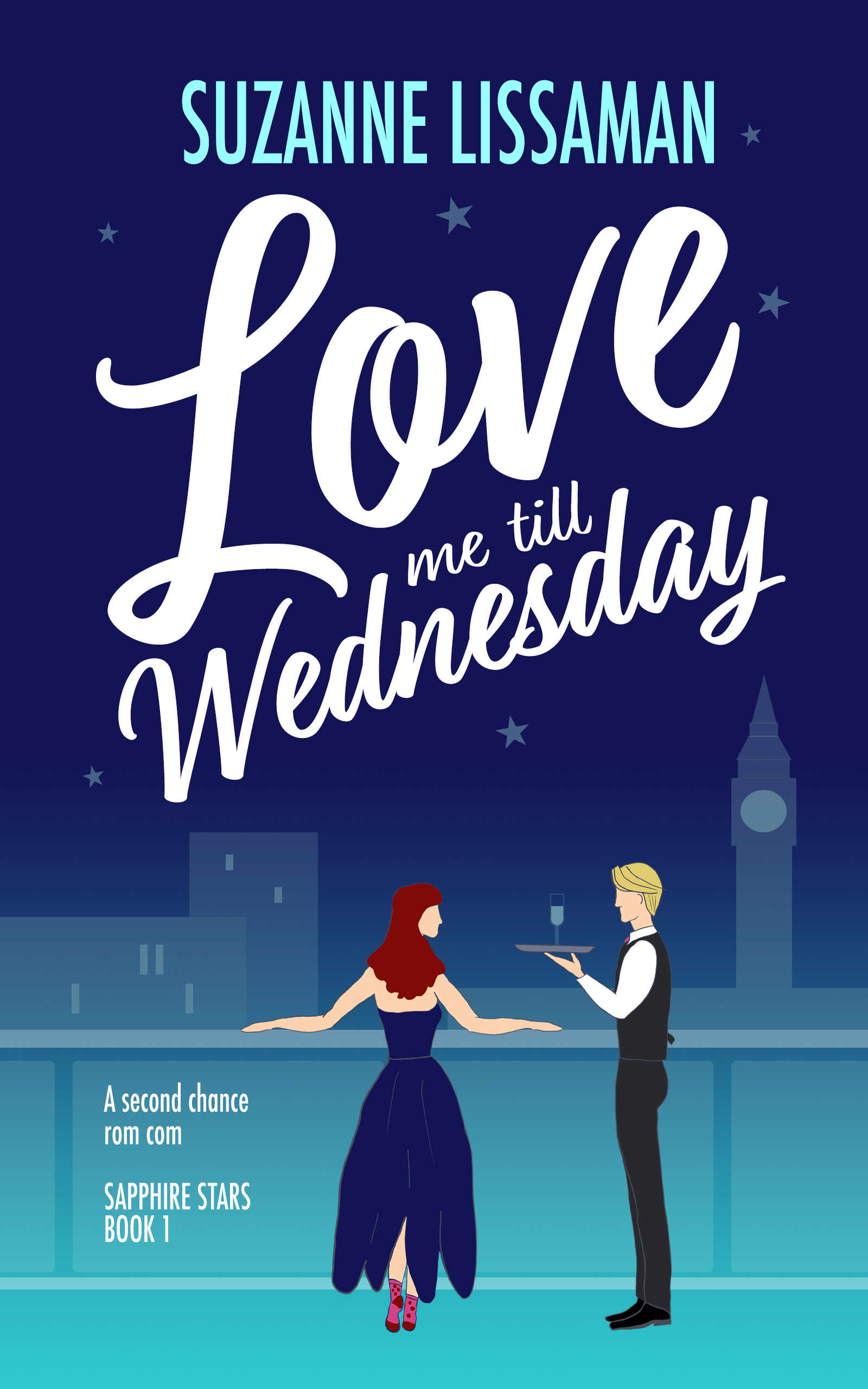 Love Me Till Wednesday : a second chance romantic comedy