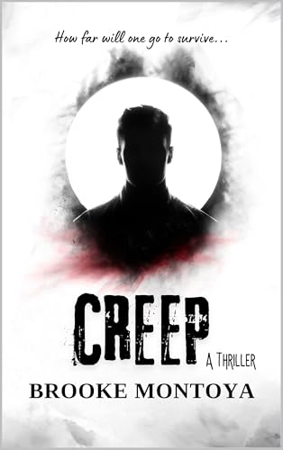 Creep: A Thriller