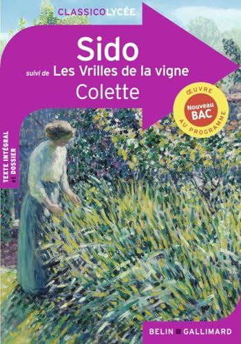 Sido: suivi de Les Vrilles de la vigne