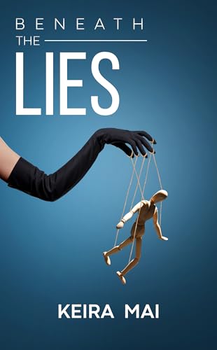 Beneath the Lies: A Contemporary Millionaire Romance