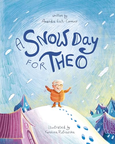 A Snow Day for Theo
