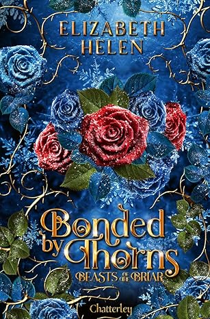 Bonded by Thorns (Beasts of the Briar, #1)