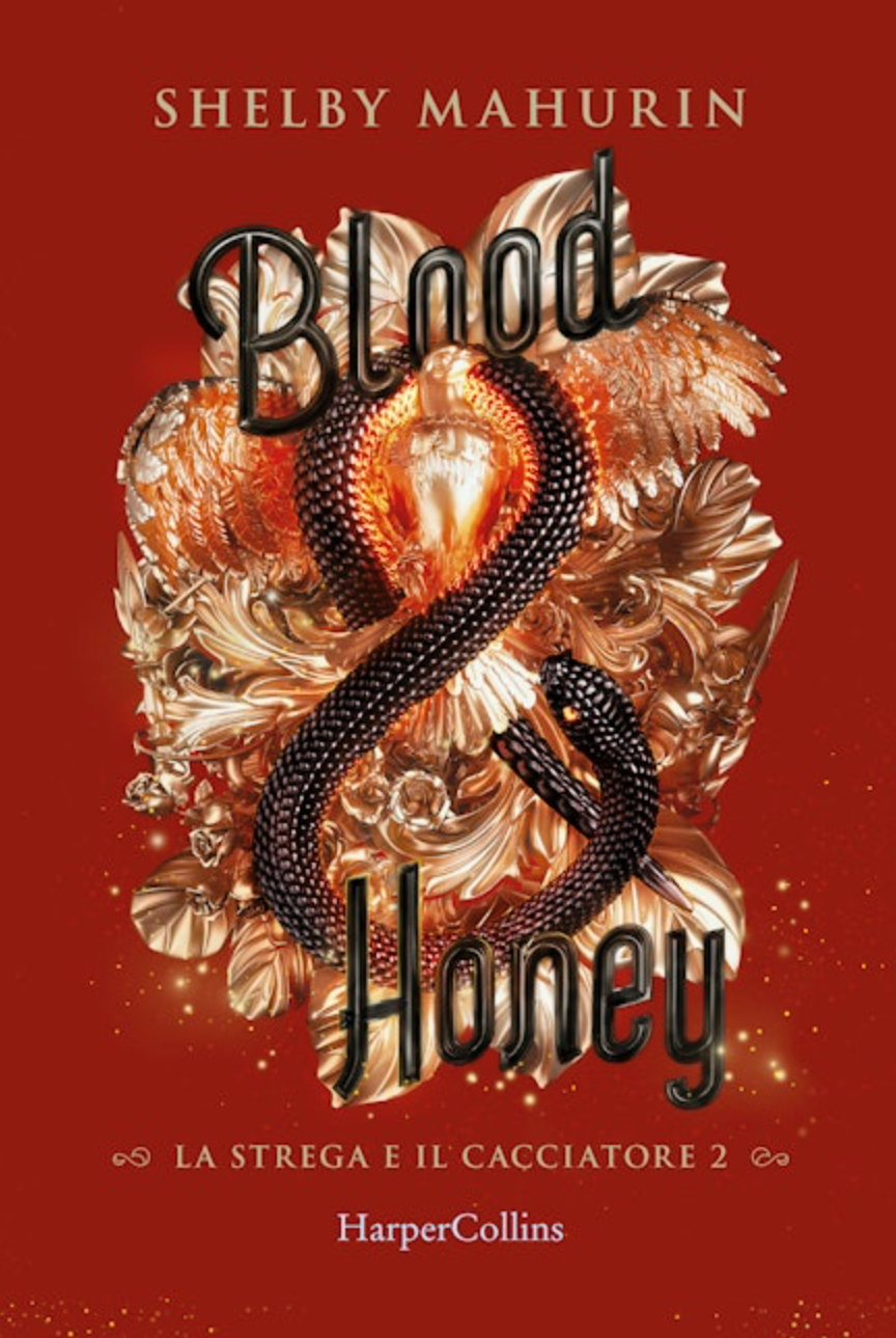 Blood & Honey (La strega e il cacciatore, #2)