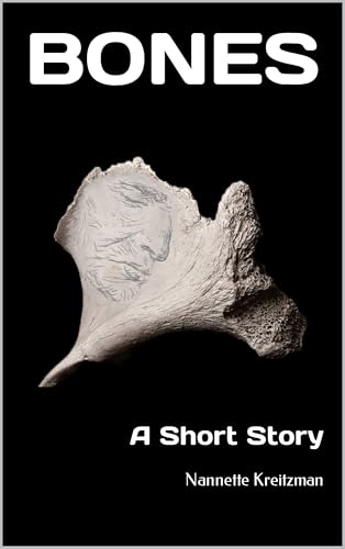 Bones: A Short Story