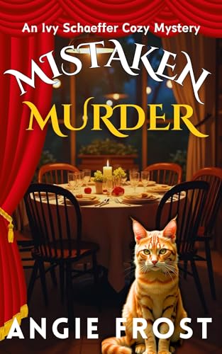 Mistaken Murder: A Completely Unputdownable Page Turning and Addictive Cozy Mystery