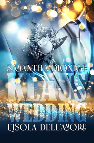 Klaus Wedding: L’isola dell’amore (Klaus Love Stories Vol. 2)