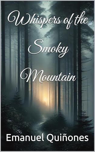 Whispers of the Smoky Mountain
