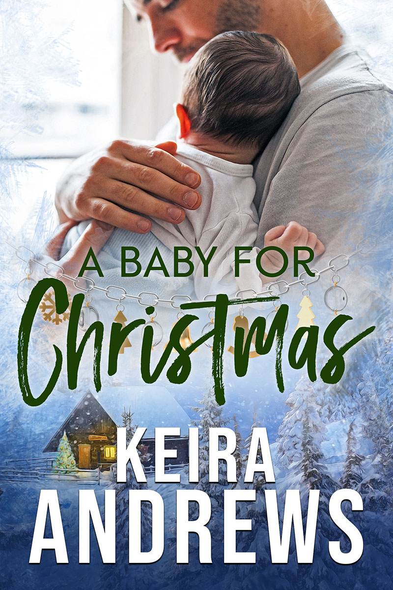 A Baby for Christmas by Keira Andrews Goodreads