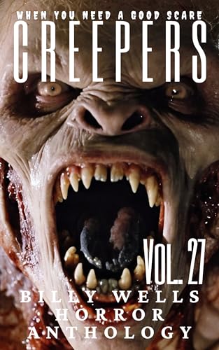 Creepers- Volume 27