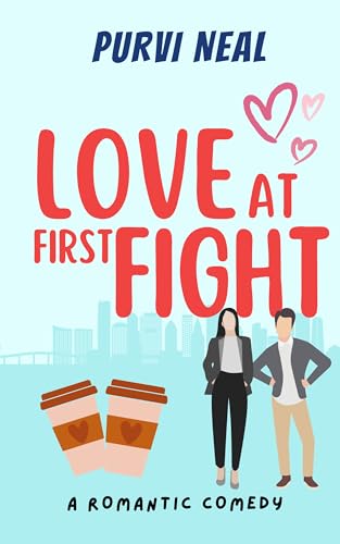Love At First Fight: A laugh-out-loud romantic comedy