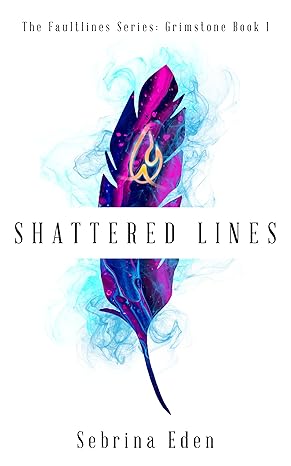 Shattered Lines: Grimstone 1