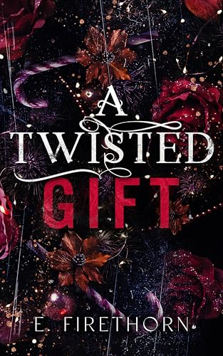 A Twisted Gift