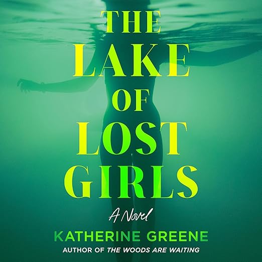 The Lake of Lost Girls
