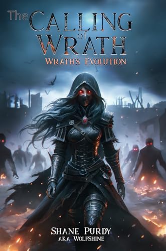 Wrath's Evolution: A Medieval LitRPG Apocalypse