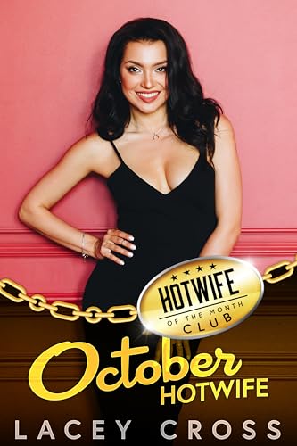 October Hotwife: Sharing His Slutty Wife