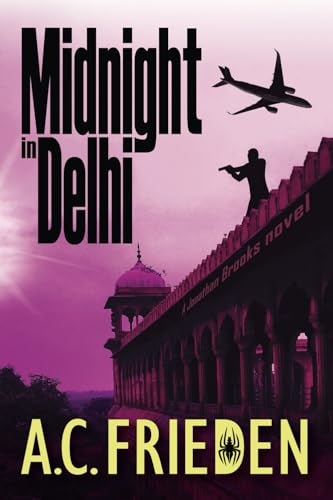 Midnight in Delhi: A Jonathan Brooks Thriller