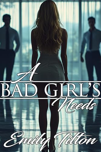 A Bad Girl's Needs
