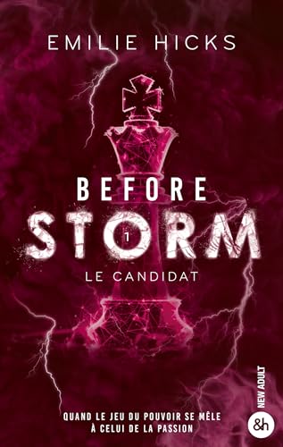 Before Storm - T1 : Le candidat : Le succès Wattpad aux 2 millions de lecteurs ! (French Edition)