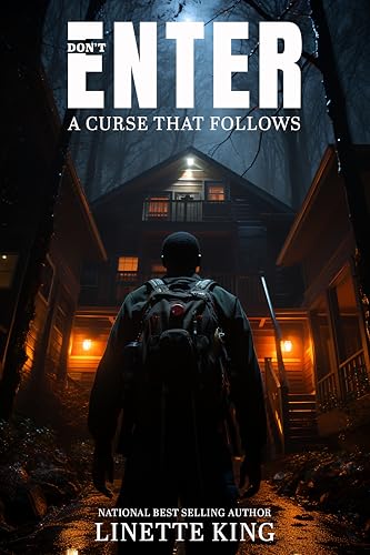 Don't Enter: A curse that follows
