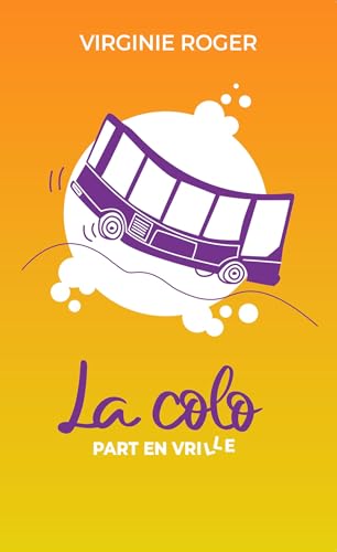 La colo part en vrille