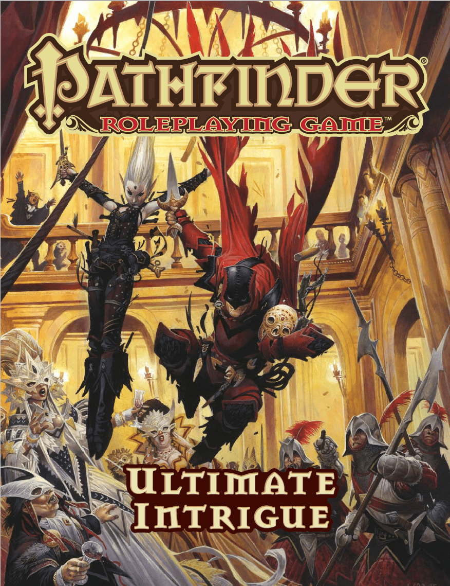 Ultimate Intrigue (Pathfinder, 1st Edition) by Jason Bulmahn Goodreads