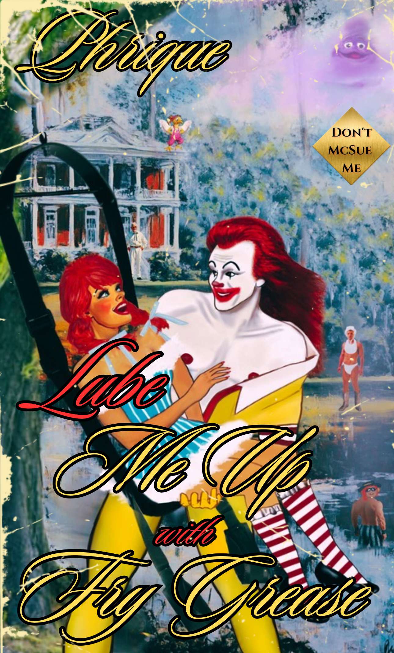 Lube Me Up with Fry Grease book cover