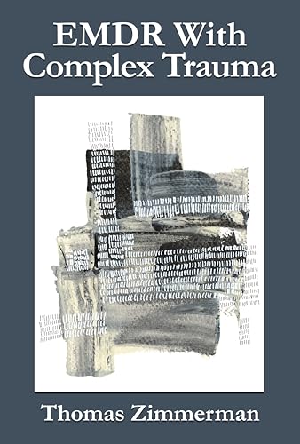 EMDR With Complex Trauma