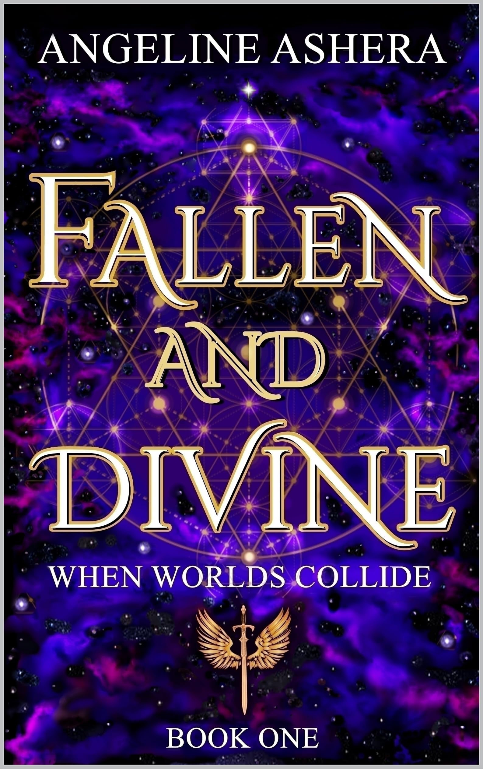 Fallen and Divine - When Worlds Collide: Book One