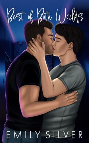 Best of Both Worlds by Emily Silver | Goodreads