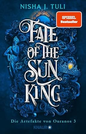 Fate of the Sun King (Artefacts of Ouranos, #3)