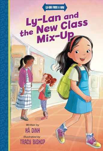 Ly-Lan and the New Class Mix-up