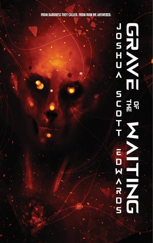 Grave of the Waiting: A Sci-Fi Horror Novel
