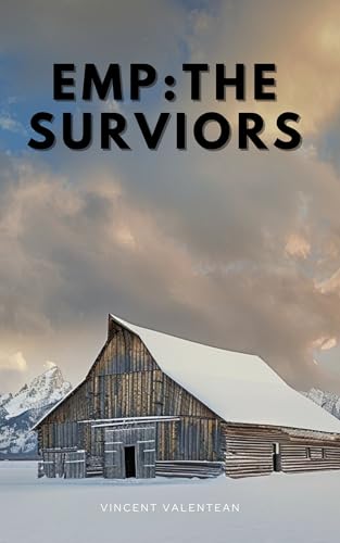 EMP: The Survivors- A Post Apocalypse EMP Prepper Survival Boxset