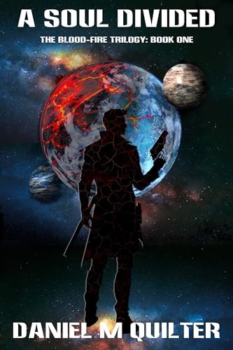A Soul Divided: The Blood-Fire Trilogy: Book One
