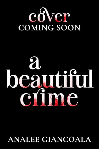 A Beautiful Crime