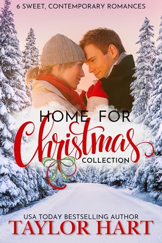 Home for Christmas Collection: 6 Sweet, Contemporary Romances
