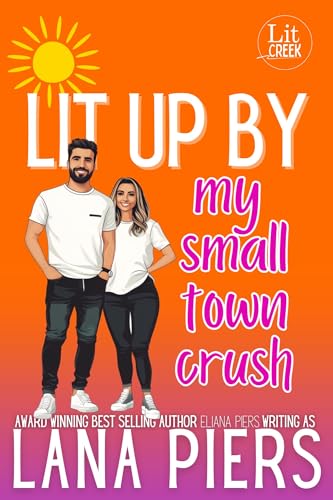 Lit Up by My Small Town Crush