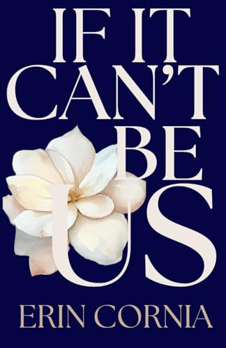 If It Can't Be Us