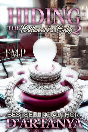 HIDING THE BILLIONAIRE'S BABY 2 (FINALE)