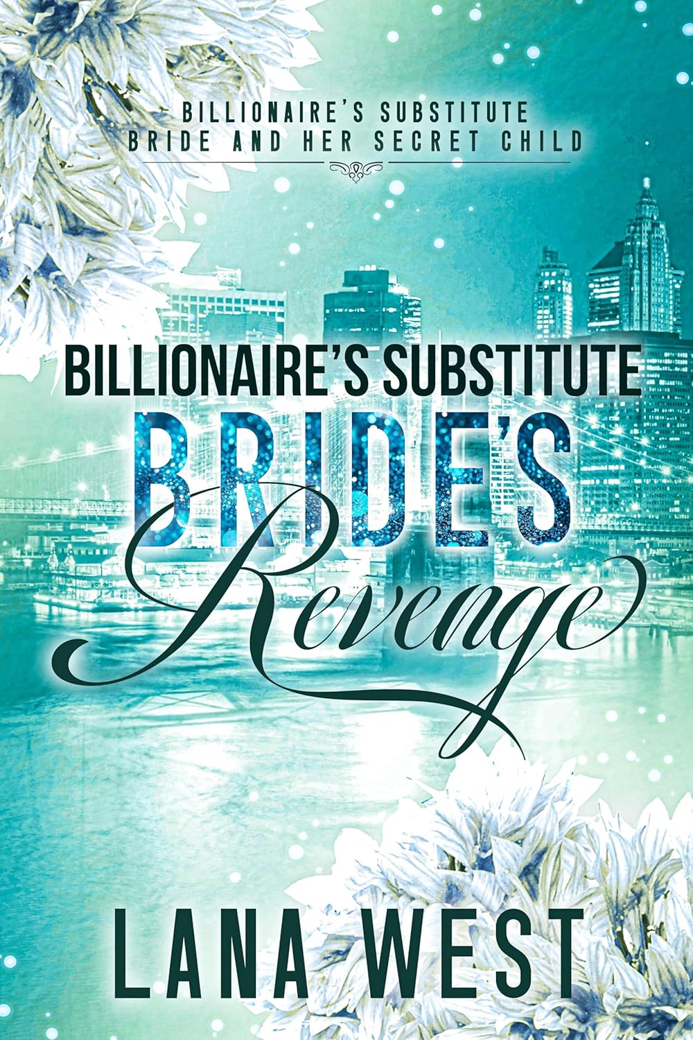 Billionaire's Substitute Bride's Revenge
