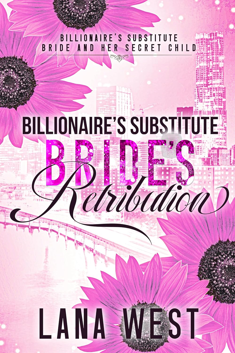 Billionaire's Substitute Bride's Retribution