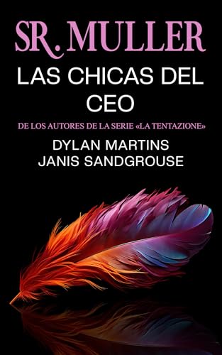 Sr. Muller: Las chicas del CEO