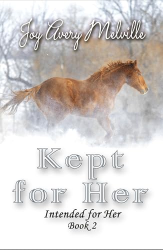 Kept for Her