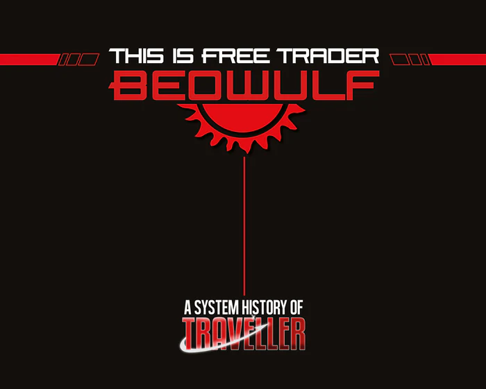 This is Free Trader Beowulf: a System History of Traveller