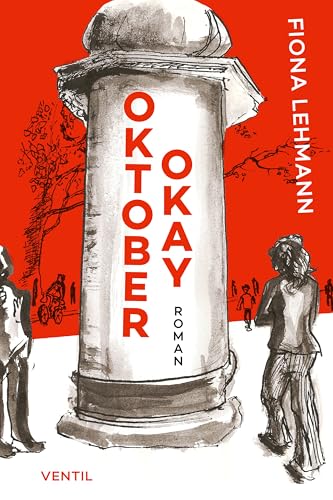 Oktober okay: Roman (German Edition)
