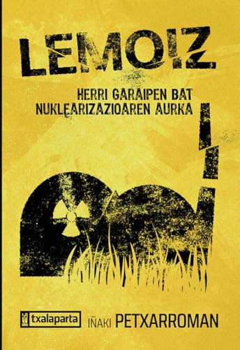Lemoiz: Herri garaipen bat nuklearizazioaren aurka