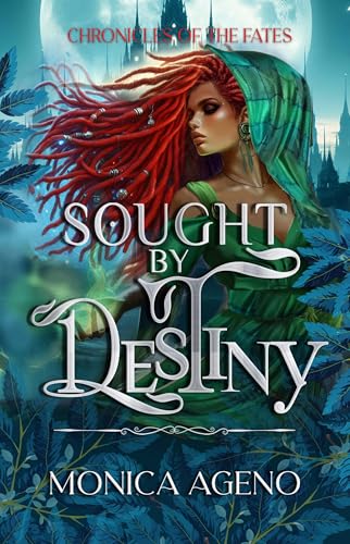 Sought By Destiny: Book 2 of the addictive fated mates, enemies to lovers romance fantasy
