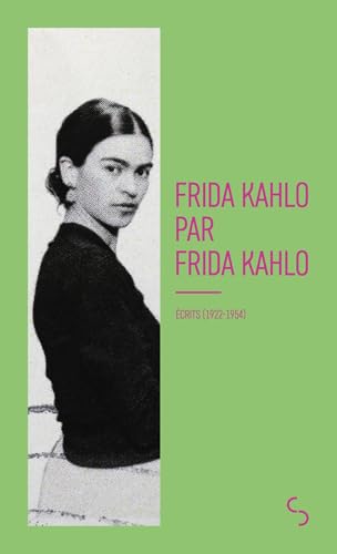 Frida Kahlo par Frida Kahlo book cover
